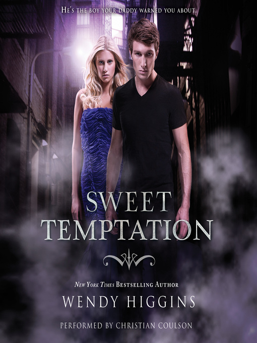 Title details for Sweet Temptation by Wendy Higgins - Wait list